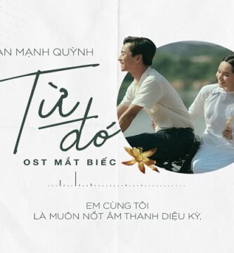 Lời bài hát 'Từ Đó' – Phan Mạnh Quỳnh