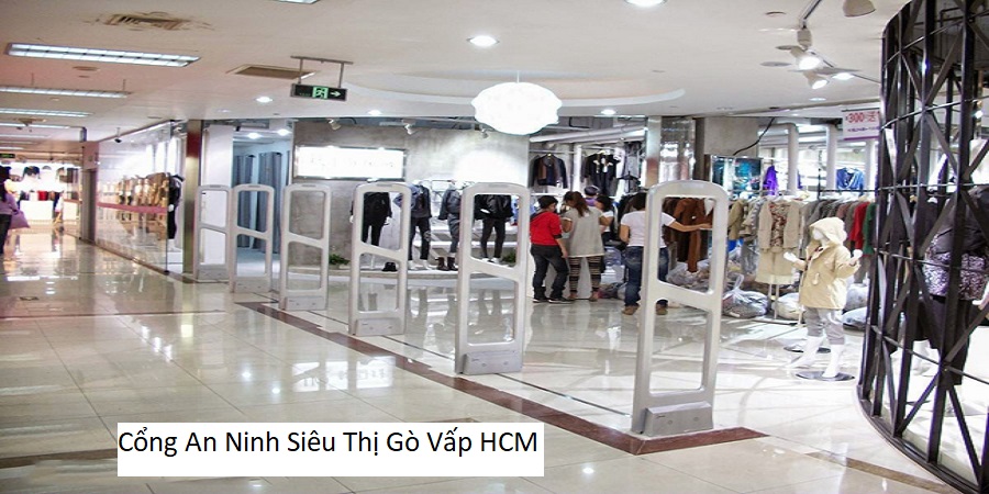 Cổng An Ninh Siêu Thị Gò Vấp HCM