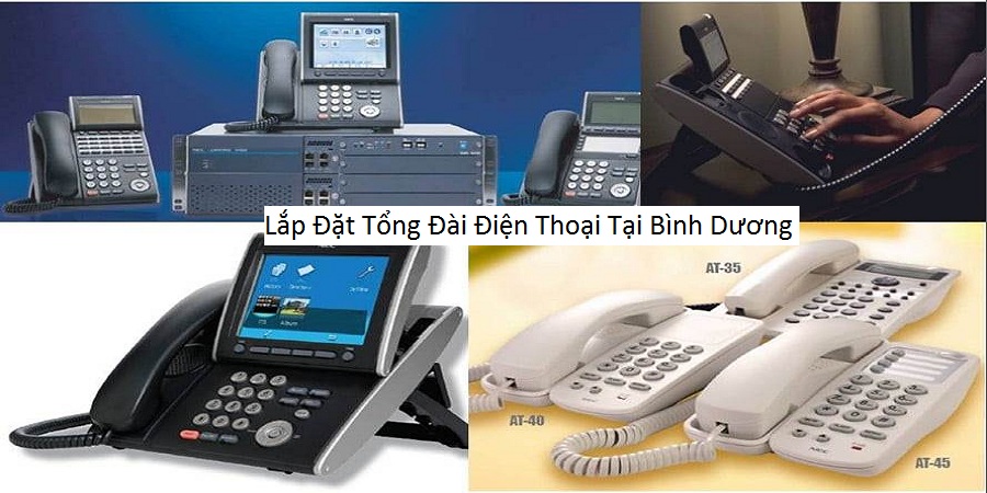 Lắp Đặt Tổng Đài Điện Thoại Tại Bình Dương